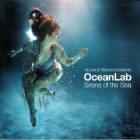 Above & Beyond Present OceanLab - Sirens Of The Sea