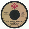 The Carlettes - Lost Without Your Love